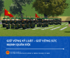 GIỮ VỮNG KỶ LUẬT – GIỮ VỮNG SỨC MẠNH QUÂN ĐỘI